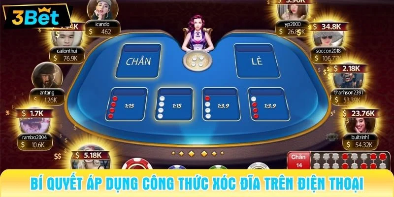 Công thức đánh xóc đĩa trên điện thoại