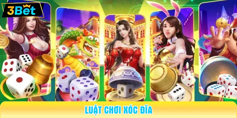 luật chơi xóc đĩa